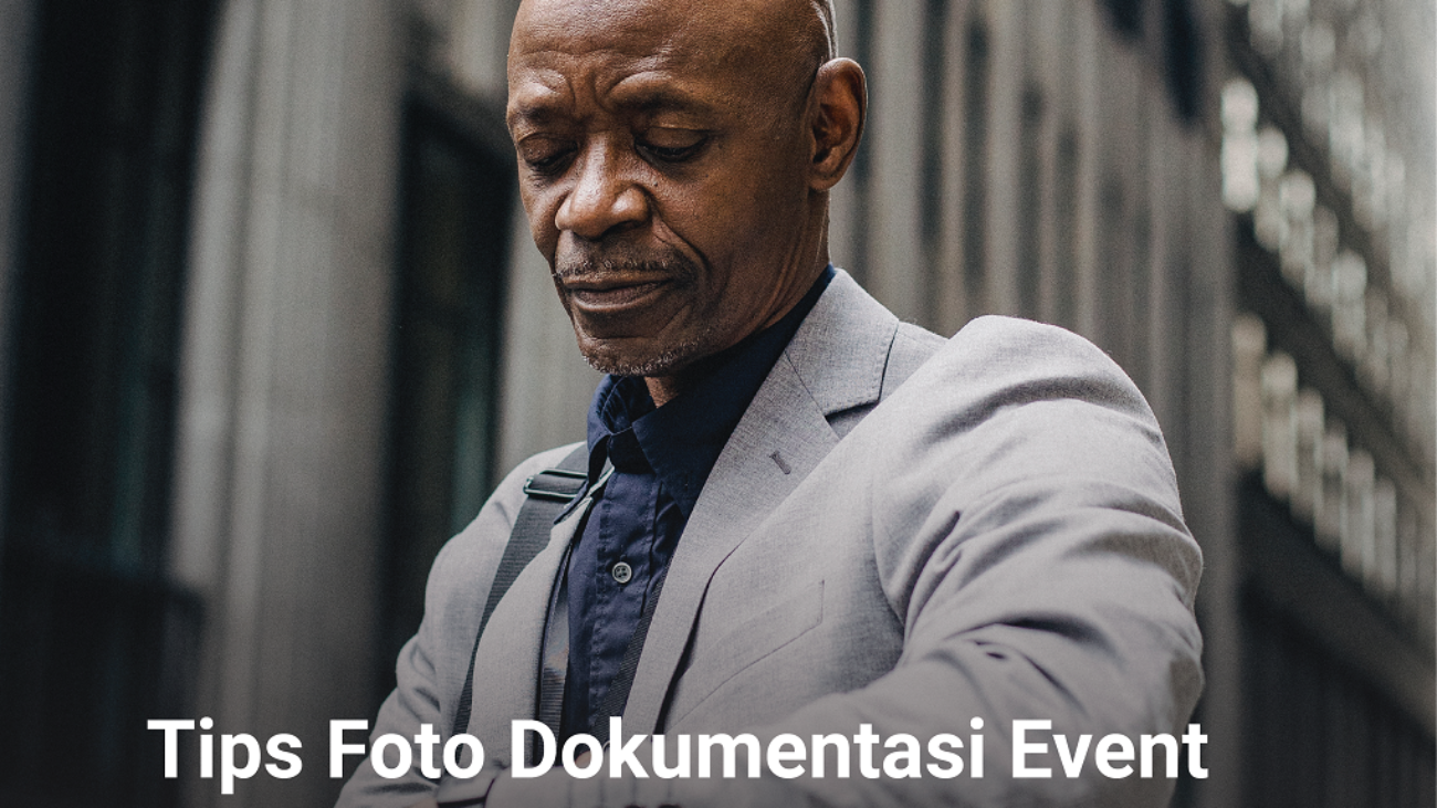 Tips Foto Dokumentasi Event Perusahaan di Outdoor